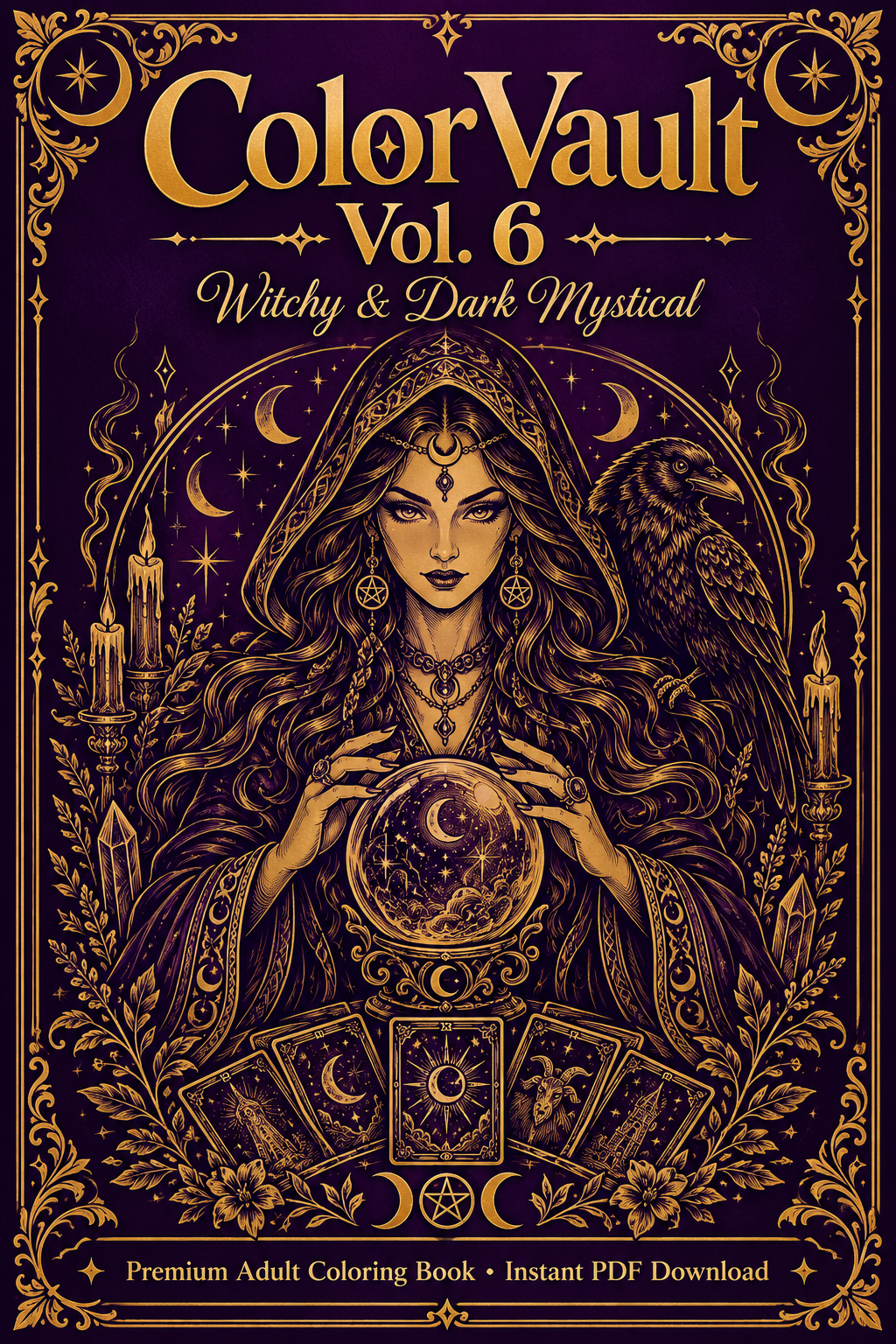 ColorVault Vol. 6 – Witchy & Dark Mystical: A Premium Adult Coloring Book PDF
